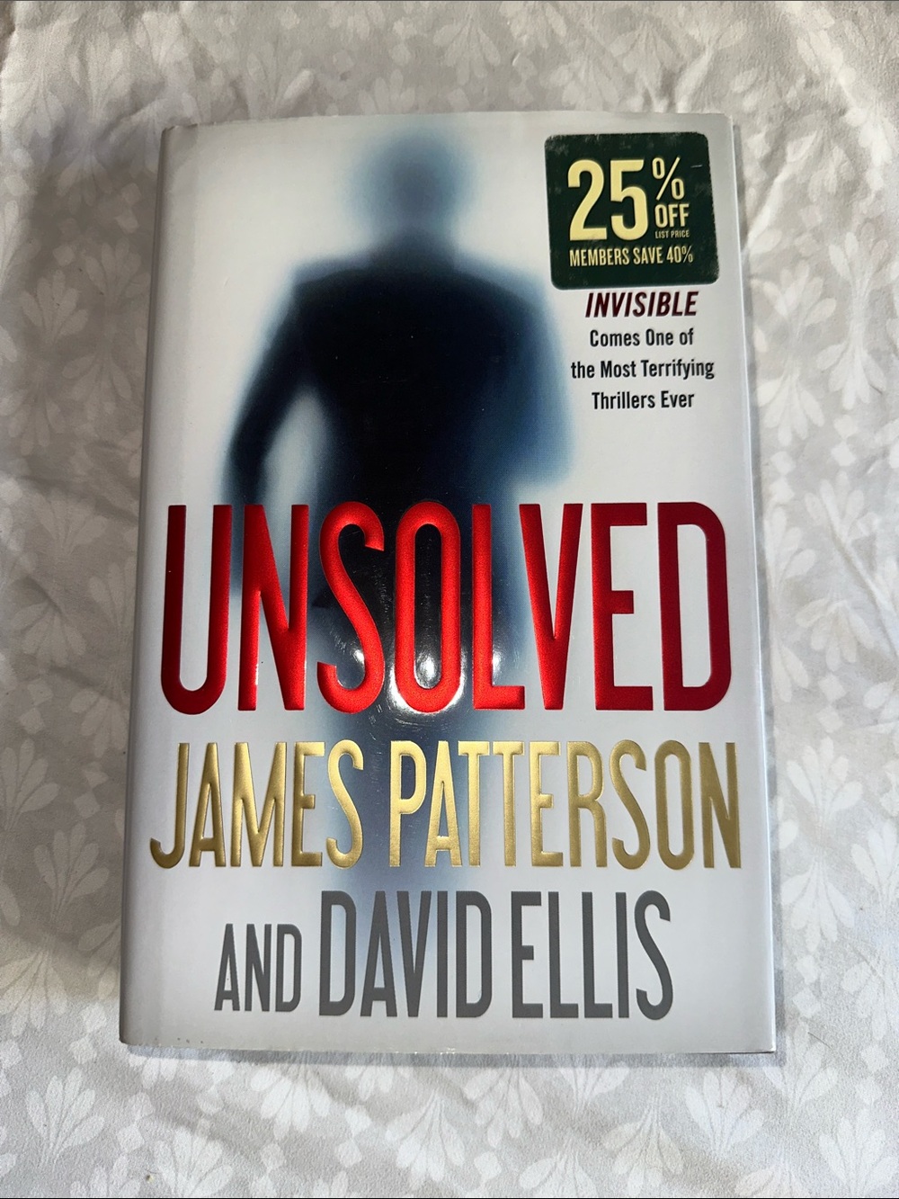 Unsolved Hardcover Novel by James Patterson & David Ellis
